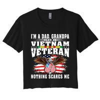 Im A Dad Grandpa And Vietnam Veteran Nothing Scares Me Women's Crop Top Tee