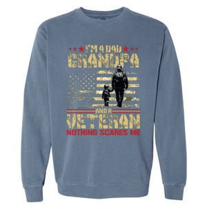 Im A Dad Grandpa And Veteran Fathers Day Papa Grandpa Garment-Dyed Sweatshirt