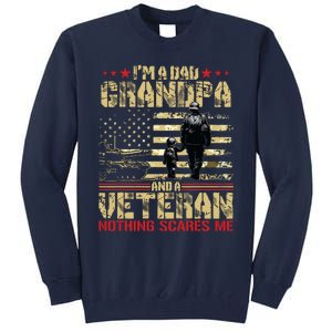 Im A Dad Grandpa And Veteran Fathers Day Papa Grandpa Tall Sweatshirt