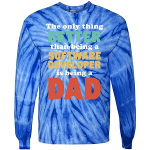 I'm A Dad And Software Engineer Funny Fatherhood Funny Dad Gift Tie-Dye Long Sleeve Shirt