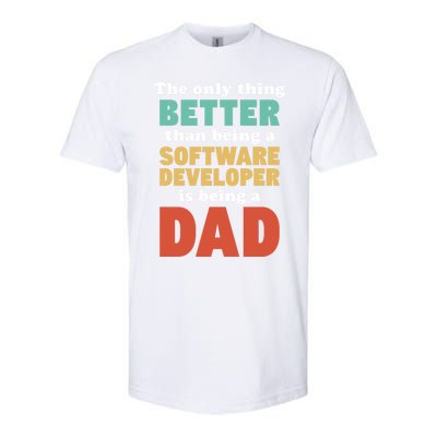 I'm A Dad And Software Engineer Funny Fatherhood Funny Dad Gift Softstyle CVC T-Shirt