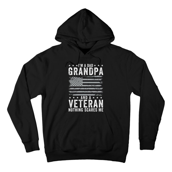 I'm A Dad Grandpa And Veteran Fathers Day Papa Grandpa Hoodie