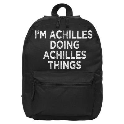 I'm Achilles Doing Achilles Things 16 in Basic Backpack