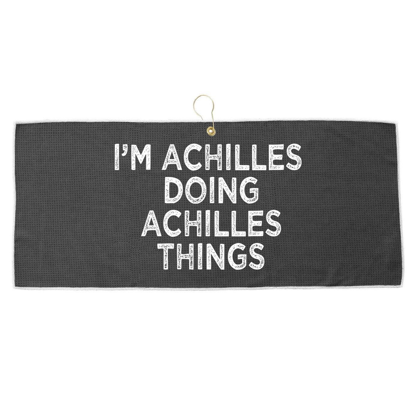 I'm Achilles Doing Achilles Things Large Microfiber Waffle Golf Towel