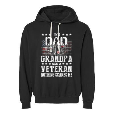 IM A Dad Grandpa Veteran Funny Grandpa FatherS Day Garment-Dyed Fleece Hoodie