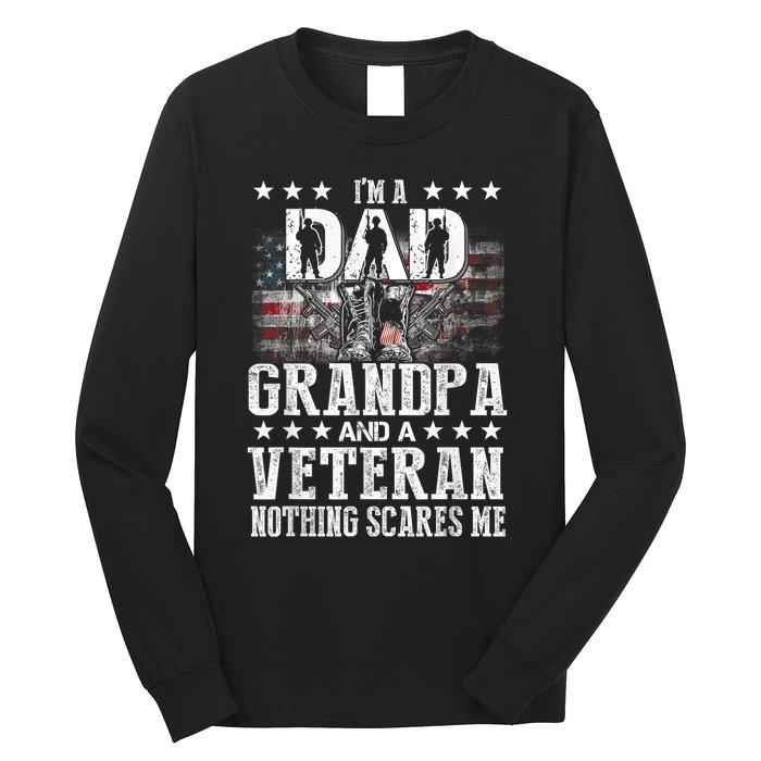 IM A Dad Grandpa Veteran Funny Grandpa FatherS Day Long Sleeve Shirt