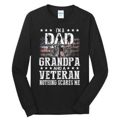 IM A Dad Grandpa Veteran Funny Grandpa FatherS Day Tall Long Sleeve T-Shirt