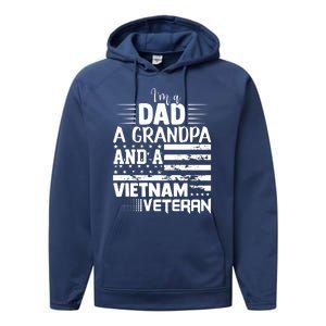 I'm A Dad A Grandpa And A Vietnam Veteran US Army Veteran Day Performance Fleece Hoodie