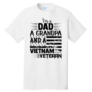 I'm A Dad A Grandpa And A Vietnam Veteran US Army Veteran Day Tall T-Shirt