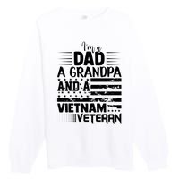 I'm A Dad A Grandpa And A Vietnam Veteran US Army Veteran Day Premium Crewneck Sweatshirt