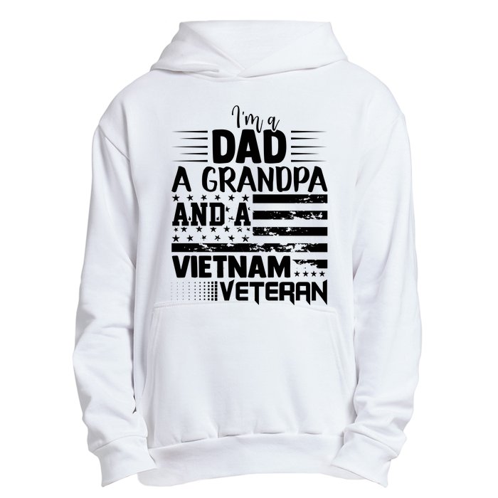 I'm A Dad A Grandpa And A Vietnam Veteran US Army Veteran Day Urban Pullover Hoodie