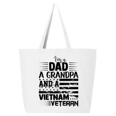 I'm A Dad A Grandpa And A Vietnam Veteran US Army Veteran Day 25L Jumbo Tote