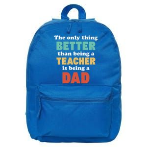 I'm A Dad And Teacher Funny Fatherhood Funny Dad Gift 16 in Basic Backpack