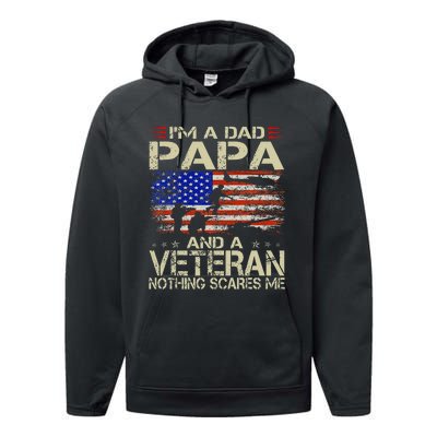 IM A Dad Papa And Veteran Retro Dad Papa Grandpa Performance Fleece Hoodie