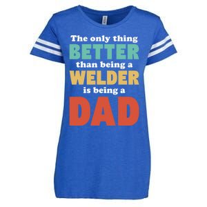 I'm A Dad And Welder Funny Fatherhood Funny Dad Funny Gift Enza Ladies Jersey Football T-Shirt