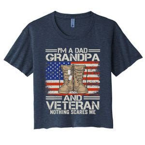 IM A Dad Grandpa And Veteran Fathers Day Women's Crop Top Tee