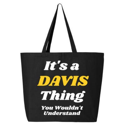 Its A Davis Thing You Wouldnt Understand Family Gift 25L Jumbo Tote