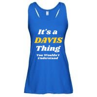 Its A Davis Thing You Wouldnt Understand Family Gift Ladies Essential Flowy Tank