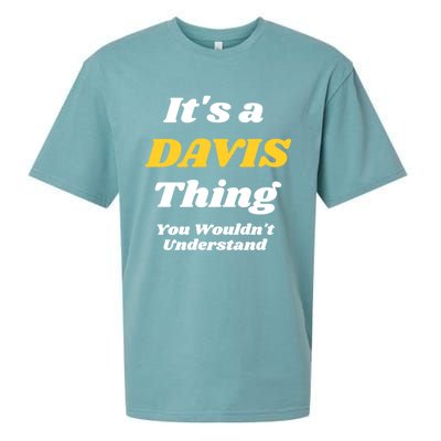 Its A Davis Thing You Wouldnt Understand Family Gift Sueded Cloud Jersey T-Shirt