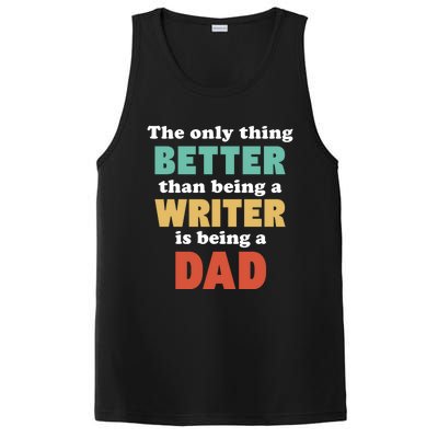 I'm A Dad And Writer Funny Fatherhood Funny Dad Gift PosiCharge Competitor Tank