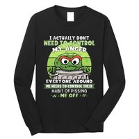 I Acctually Dont Need To Control My Anger Funny Trendy Meme Long Sleeve Shirt