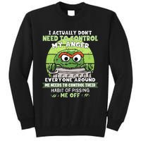 I Acctually Dont Need To Control My Anger Funny Trendy Meme Tall Sweatshirt