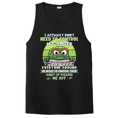 I Acctually Dont Need To Control My Anger Funny Trendy Meme PosiCharge Competitor Tank