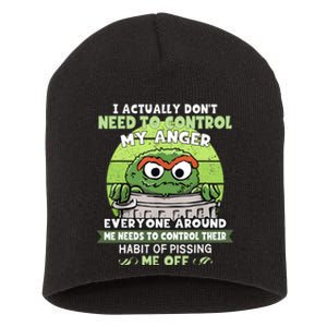 I Acctually Dont Need To Control My Anger Funny Trendy Meme Short Acrylic Beanie