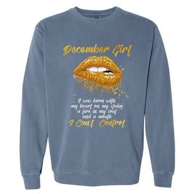 I'm a December Funny Birthday Garment-Dyed Sweatshirt