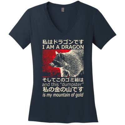 IM A Dragon And This Dumpster Is My Mountain Of Gold Women's V-Neck T-Shirt