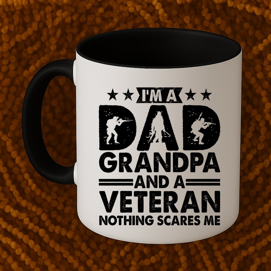I'm A Dad Grandpa And A Veteran Nothing Scares Me Mug