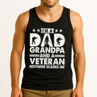 I'm A Dad Grandpa And A Veteran Nothing Scares Me Tank Top