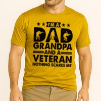 I'm A Dad Grandpa And A Veteran Nothing Scares Me Performance Shirt