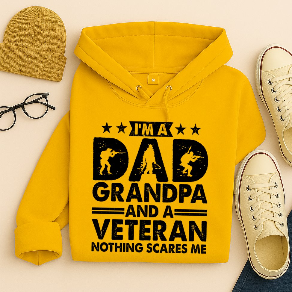I'm A Dad Grandpa And A Veteran Nothing Scares Me Hoodie