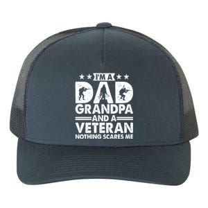 I'm A Dad Grandpa And A Veteran Nothing Scares Me Yupoong Adult 5-Panel Trucker Hat