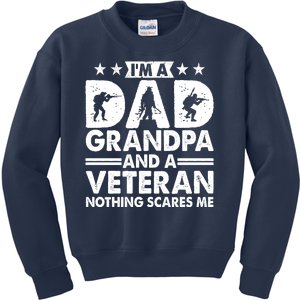 I'm A Dad Grandpa And A Veteran Nothing Scares Me Kids Sweatshirt