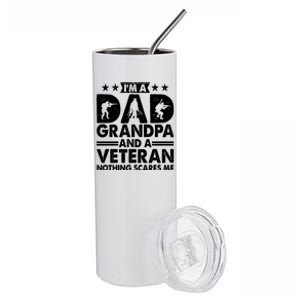 I'm A Dad Grandpa And A Veteran Nothing Scares Me Stainless Steel Tumbler