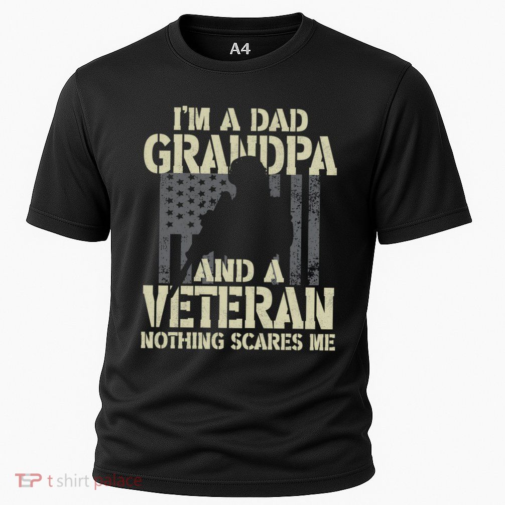 Im A Dad Grandpa And Veteran Fathers Day Funny Military Gift Performance Shirt