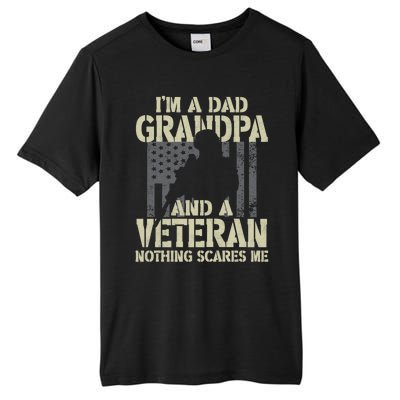 Im A Dad Grandpa And Veteran Fathers Day Funny Military Gift Tall Fusion ChromaSoft Performance T-Shirt