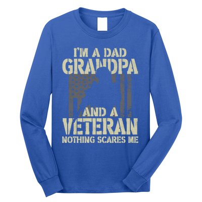 Im A Dad Grandpa And Veteran Fathers Day Funny Military Gift Long Sleeve Shirt