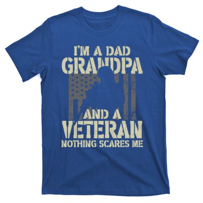 Im A Dad Grandpa And Veteran Fathers Day Funny Military Gift T-Shirt