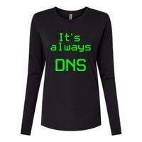 It's Always DNS Womens Cotton Relaxed Long Sleeve T-Shirt