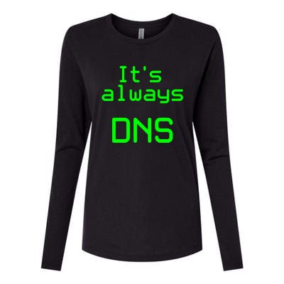 It's Always DNS Womens Cotton Relaxed Long Sleeve T-Shirt