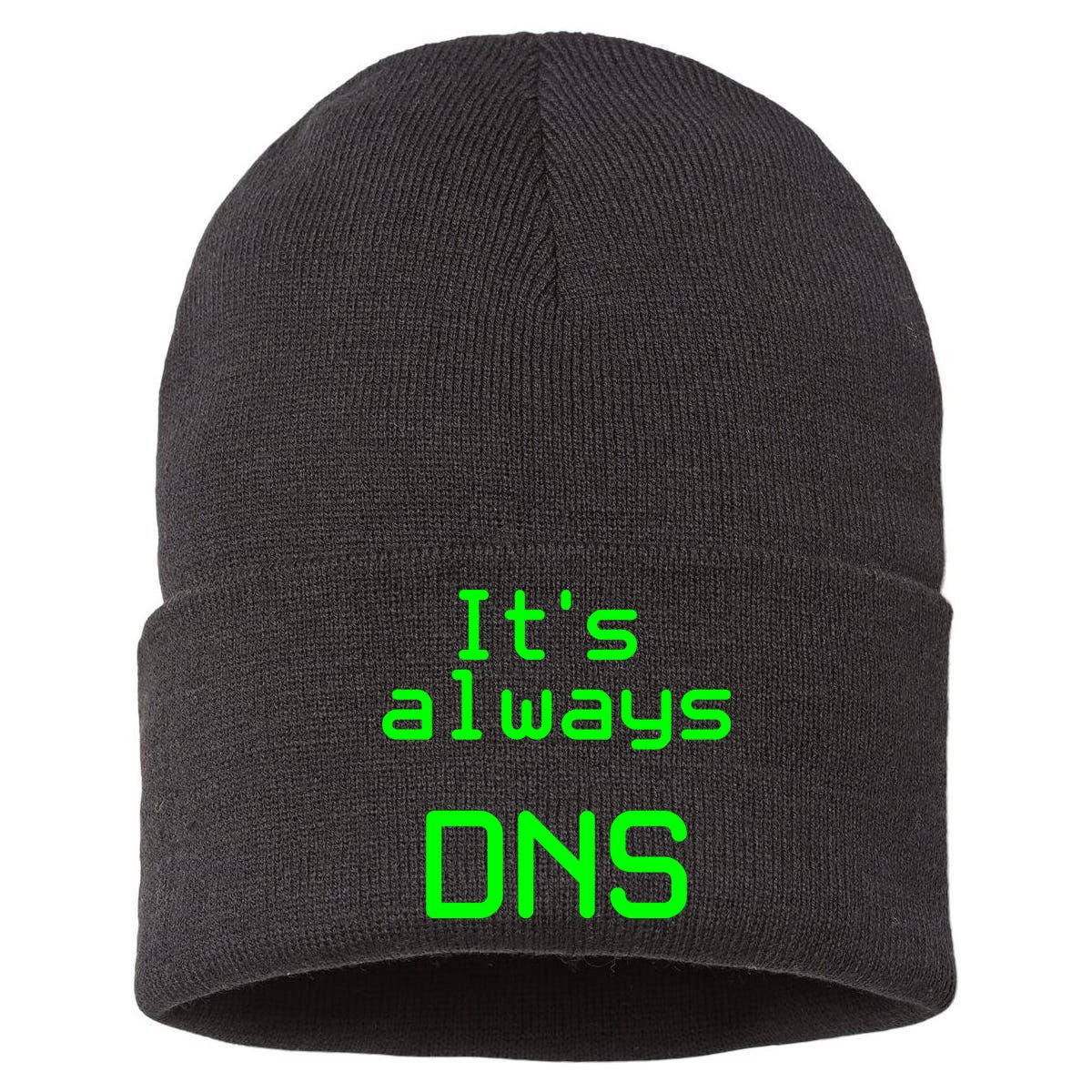 It's Always DNS Sustainable Knit Beanie