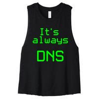 It's Always DNS Women's Racerback Cropped Tank