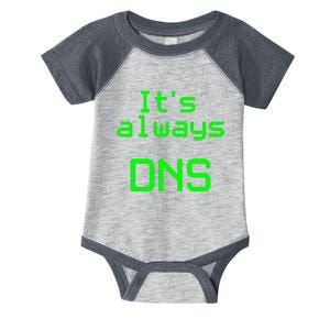 It's Always DNS Infant Baby Jersey Bodysuit