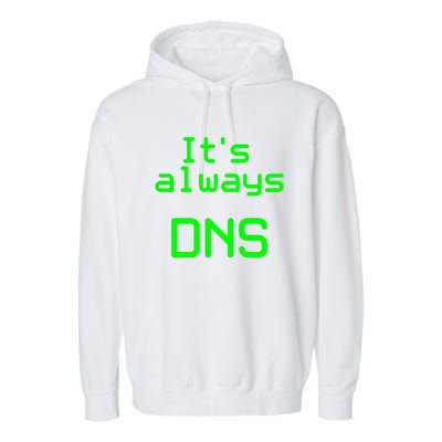 It's Always DNS Garment-Dyed Fleece Hoodie