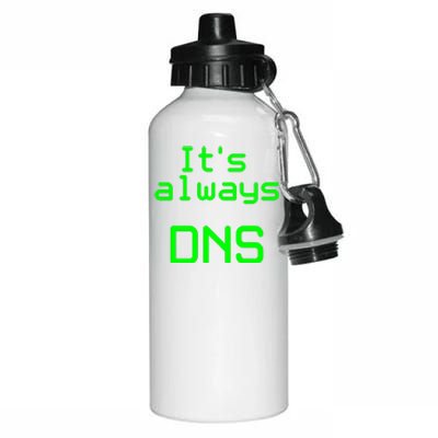 It's Always DNS Aluminum Water Bottle