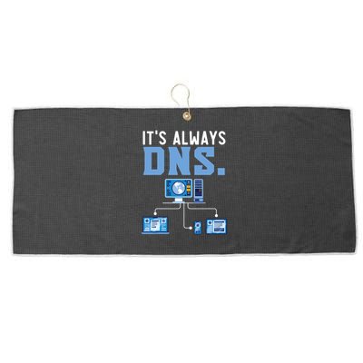 It's Always Dns Information Technology Tech Support Large Microfiber Waffle Golf Towel