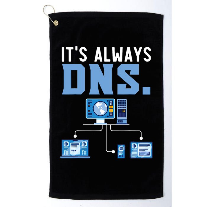It's Always Dns Information Technology Tech Support Golf Towel